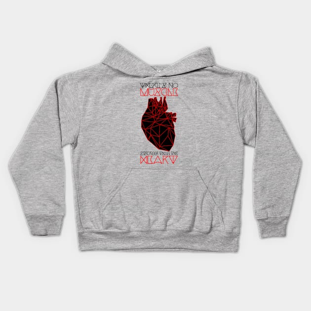 There's No Muscle Stronger Than The Heart Kids Hoodie by Lukish